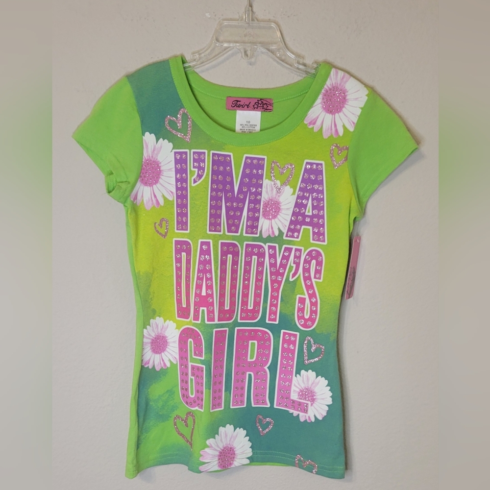 New Girls  "I'm a Daddy's Girl" Shirt